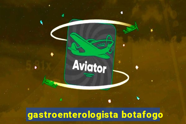 gastroenterologista botafogo